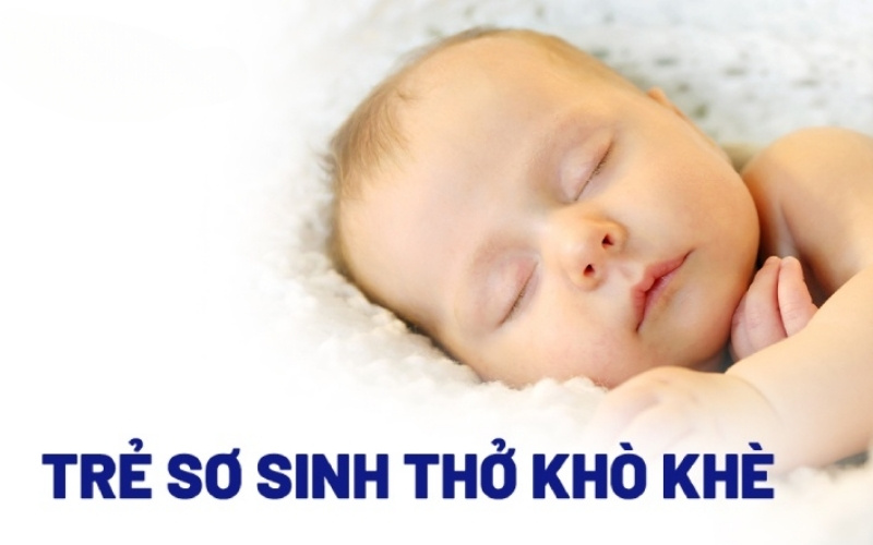 Khò khè ở trẻ sơ sinh có thể cảnh báo nguy hiểm